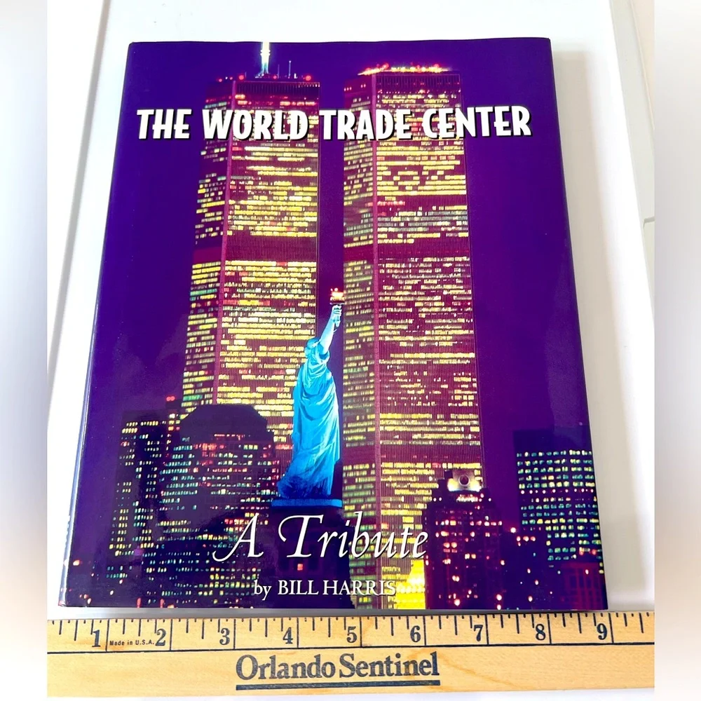 “The World Trade Center A Tribute” a Hardcover Coffee Table Book by Bill Harris.